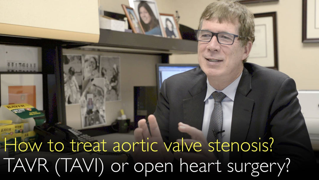 כיצד לטפל בהיצרות מסתם אבי העורקים? TAVR (השתלת מסתם אבי העורקים דרך צנתר) או ניתוח לב פתוח?
