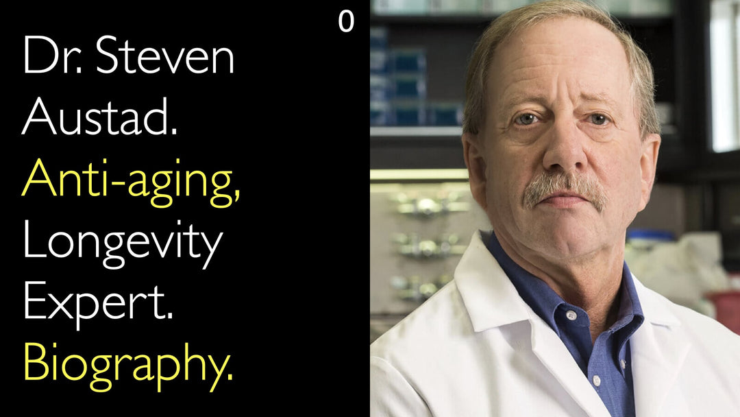Dr. Steven Austad. Anti-aging, Longevity Expert. Biography. 0