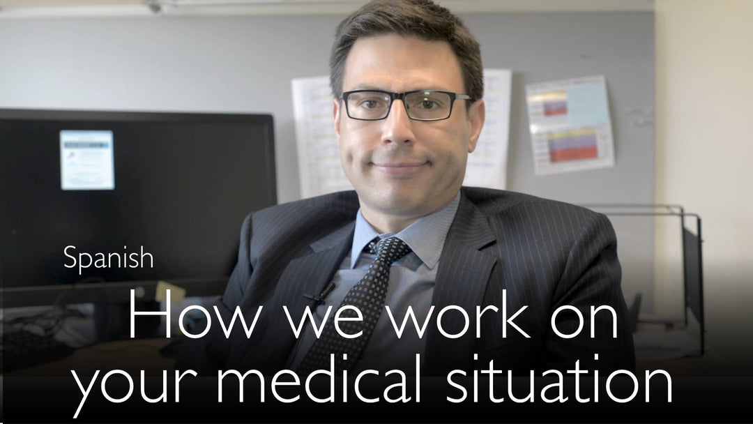 Spanish. How we work on your medical situation.